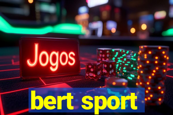 bert sport